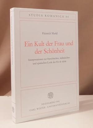 Image du vendeur pour Ein Kult der Frau und der Schnheit. Interpretationen zur franzsischen, italienischen und spanischen Lyrik des Fin de sicle. mis en vente par Dieter Eckert