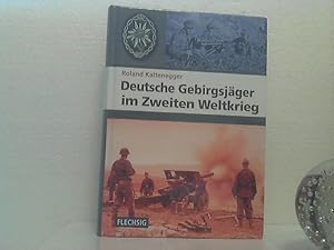 Deutsche Gebirgsjäger im Zweiten Weltkrieg.