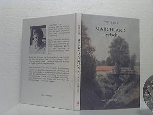 Marchland lyrisch. (Illustrationen: Anton Müller).