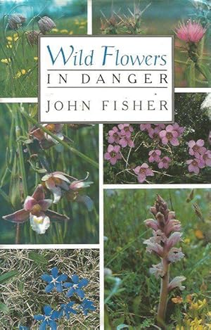 Seller image for Wild Flowers in Danger. for sale by C. Arden (Bookseller) ABA