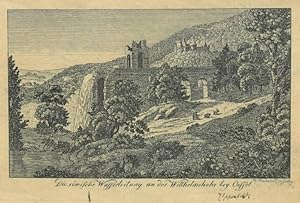 KASSEL. - Wilhelmshöhe. "Die römische Wasserleitung an der Wilhelmshöhe bey Cassel". Ruine eine A...