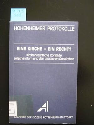 Imagen del vendedor de Eine Kirche - Ein Recht? Kirchenrechtliche Konflikte zwischen Rom und den deutschen Ortskirchen. a la venta por Augusta-Antiquariat GbR