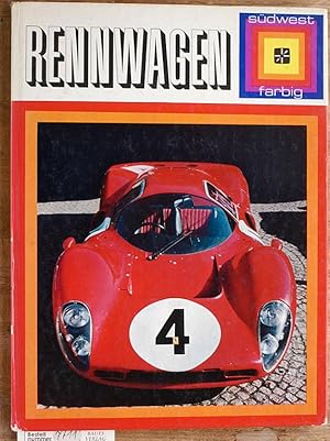 Seller image for Rennwagen : Sport und Technik in unserer Zeit. Ein farbenfroher berblick ber die Automobile der Grand Prix. for sale by Baues Verlag Rainer Baues 