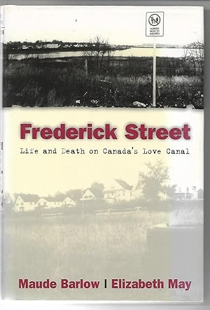 Immagine del venditore per Frederick Street: Life and Death on Canada's Love Canal venduto da Cher Bibler