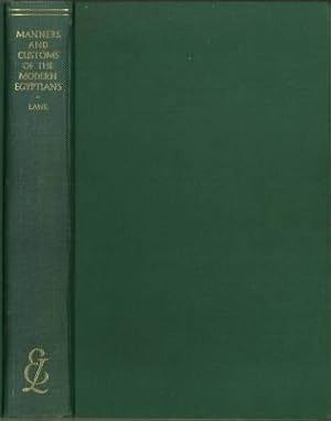 Manners and Customs of the Modern Egyptians. Introduction by M. Saad El-Din.