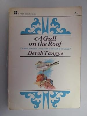 Seller image for A gull on the roof (Four Square books) for sale by Goldstone Rare Books