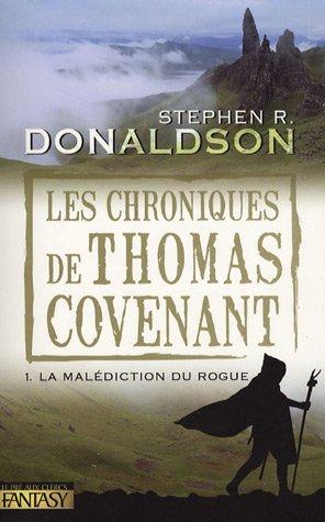 Imagen del vendedor de Les Chroniques de Thomas Covenant Tome 1 : La Maldiction du Rogue a la venta por dansmongarage