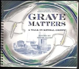 Grave Matters. A Walk in Kensal Green.