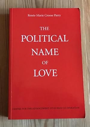 Image du vendeur pour The Political Name of Love mis en vente par Ripping Yarns