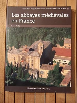 Image du vendeur pour Les abbayes mdivales en France mis en vente par Domifasol