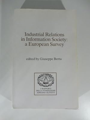 Industrial Relations an Information Society: a European Survey