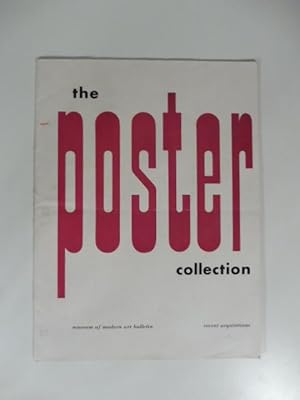 The Poster collection. Museum of Modern Art Bullettin. Recent acquisitions