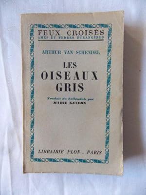 Seller image for les oiseaux gris for sale by JLG_livres anciens et modernes