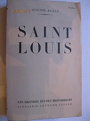 Bild des Verkufers fr Auguste Bailly. Saint Louis : . 11e dition zum Verkauf von JLG_livres anciens et modernes