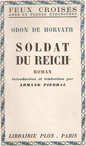 Bild des Verkufers fr Soldat du reich. introduction et traduction par armand pierhal. zum Verkauf von JLG_livres anciens et modernes