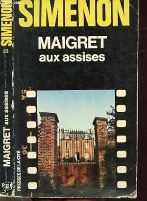 Seller image for MAIGRET AUX ASSISES - COLLECTION MAIGRET N33 for sale by Le-Livre