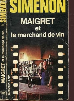 Bild des Verkufers fr MAIGRET ET LE MARCHAND DE VIN - COLLECTION MAIGRET N49 zum Verkauf von Le-Livre