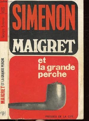 Bild des Verkufers fr MAIGRET ET LA GRANDE PERCHE - COLLECTION MAIGRET N10 zum Verkauf von Le-Livre