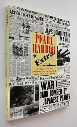 Pearl Harbor Extra: A Newspaper Account of the United States' Entry into World War II