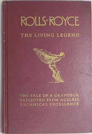 Seller image for Rolls-Royce: The Living Legend, as Reflected By Half a Century of Contemporary British and American Sales and Institutional Literature for sale by Powell's Bookstores Chicago, ABAA