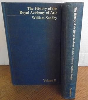 Immagine del venditore per The History of the Royal Academy of Arts from its Foundation in 1768 to the Present Time with Biographical Notices of all the Members, in Two Volumes venduto da Mullen Books, ABAA