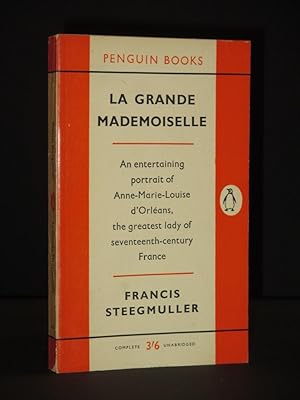 La Grande Mademoiselle: (Penguin Book No. 1406)