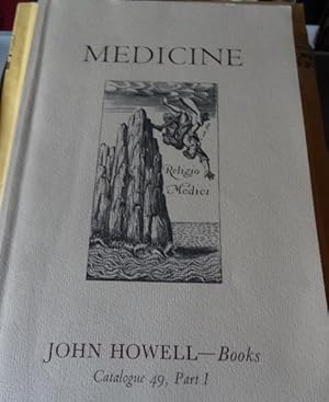 Bild des Verkufers fr Catalogue 49, Part I: Medicine: Rare Books in the History of Medicine from the Collection of Warren Gerald Atwood, M.D. zum Verkauf von The Bookstall