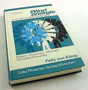 Imagen del vendedor de Windenergie in praktischer Nutzung. Rder, Rotoren, Mhlen, Windkraftwerke. a la venta por Antiquariat Dietmar Brezina