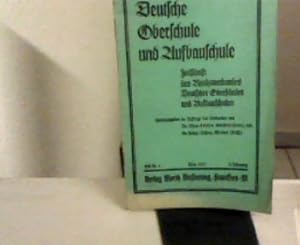 Seller image for Deutsche Oberschule und Aufbauschule. Zeitschrift des Reichsverbandes Deutscher Oberschulen und Aufbauschulen. 4. Jg. - Heft 4. - Mrz 1931. for sale by Zellibooks. Zentrallager Delbrck