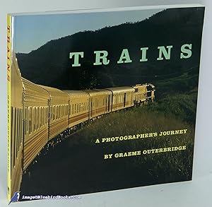 Trains: A Photographer's Journey