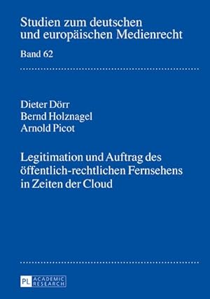 Bild des Verkufers fr Legitimation und Auftrag des ffentlich-rechtlichen Fernsehens in Zeiten der Cloud zum Verkauf von AHA-BUCH GmbH