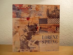 Seller image for Lorenz Spring. Publikation zur Ausstellung, Galerie Carzaniga und Ueker Basel, 24. Februar bis 1. April 2000 for sale by Antiquariat Weber
