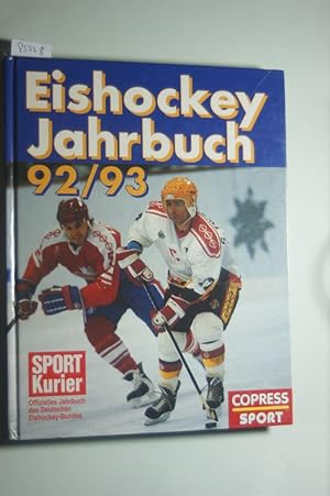 Eishockey Jahrbuch 92/93. Offizielles Jahrbuch des Deutschen Eishockey-Bundes