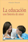 Seller image for La educacin, una historia de amor for sale by AG Library