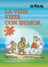 LA VIDA VISTA CON HUMOR