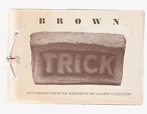 BROWN. 1970's Ceramics from the Shepparton Art Gallery Collection