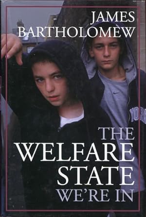 Seller image for The Welfare State We're In. for sale by Time Booksellers