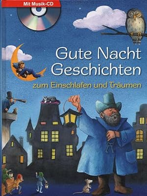 Immagine del venditore per Gute Nacht Geschichten zum Einschlafen und Trumen. Mit Musik-CD. venduto da Buch von den Driesch