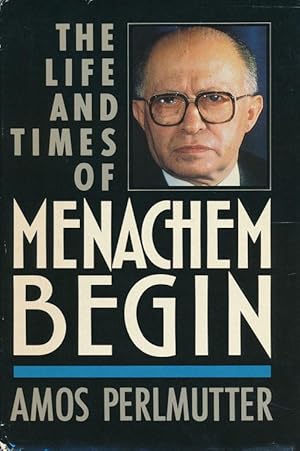 Seller image for The Life and Times of Menachem Begin for sale by Good Books In The Woods