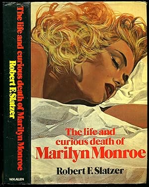 Seller image for The Life and Curious Death of Marilyn Monroe [Norma Jeane Dougherty] for sale by Little Stour Books PBFA Member