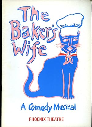 Immagine del venditore per The Baker's Wife: Souvenir Theatre Programme Performed at the Phoenix Theatre, Charing Cross Road, London venduto da Little Stour Books PBFA Member