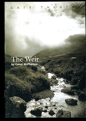 Seller image for The Weir: Souvenir Theatre Programme Performed at Gate Theatre and The Royal Court Theatre for sale by Little Stour Books PBFA Member