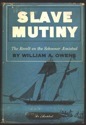 Bild des Verkufers fr Slave Mutiny: The Revolt on the Schooner Amistad zum Verkauf von ReadInk, ABAA/IOBA