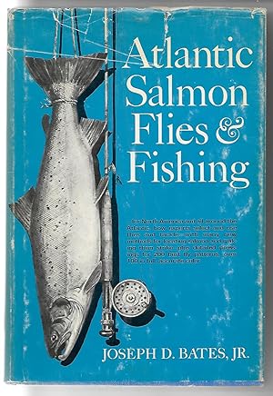 bates joseph d jr - atlantic salmon flies fishing - AbeBooks