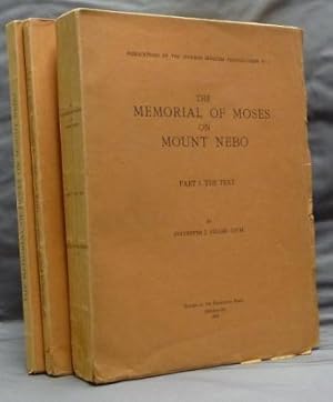 The Memorial of Moses on Mount Nebo ( 3 volumes ) Part I: The Text; Part II: The Plates; Part III...