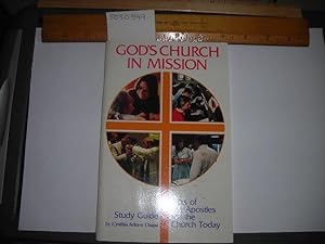 Seller image for God's Church in Mission : Acts of the Apostles for the Church Today [Christian Growth Lutheran Women's Missionary League ; religious Readings, Inspiration, Devotion, Study, Worship, Traditional and New Thoughts discussed] for sale by GREAT PACIFIC BOOKS