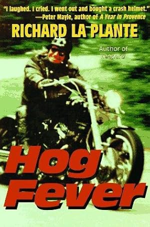 Imagen del vendedor de Hog Fever: The Hard Ride to Harley Heaven a la venta por Fleur Fine Books