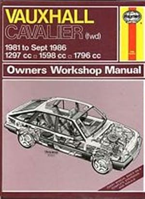 Imagen del vendedor de Vauxhall Cavalier (FWD) 1981-86 Owner's Workshop Manual a la venta por M.Roberts - Books And ??????