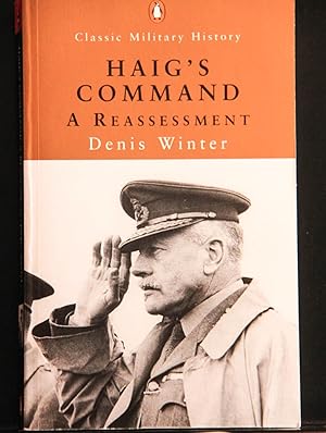 Seller image for Haig's Command (Penguin Classic Military History) for sale by Mad Hatter Bookstore