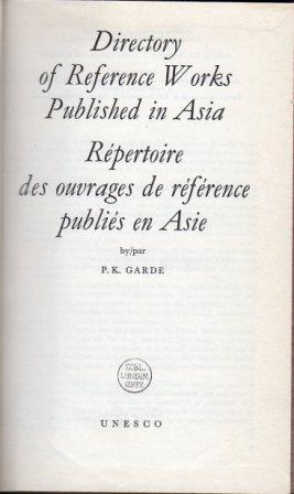 Bild des Verkufers fr Directory of Reference Works Published in Asia. / Repertoire des Ouvrages de Reference Publies en Asie. zum Verkauf von Richard V. Wells ABA, ILAB